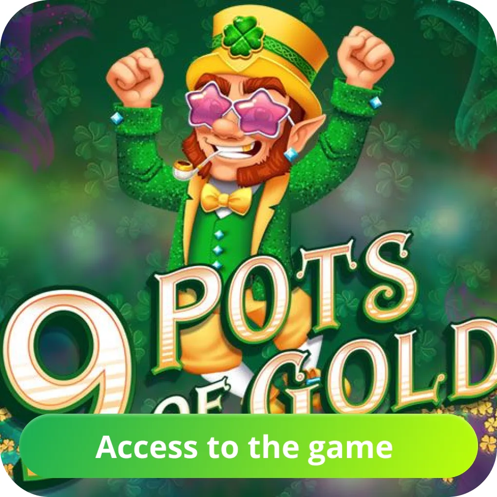 9 Pots of Gold app